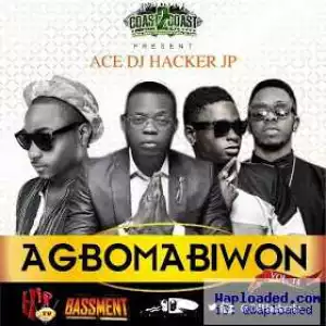 DJ Hacker Jp - Agbomabiwon Vol 14 Mix